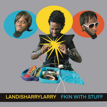 Load image into Gallery viewer, Landis Harry Larry - Fkin With Stuff (EP) {CD + Digital Copy}