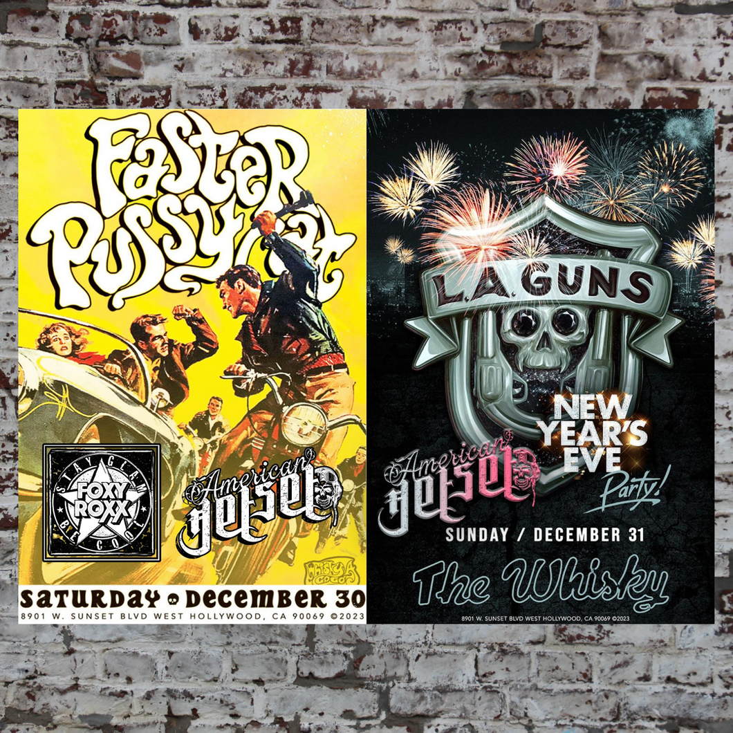*Ticket* American Jetset NYE Weekend (2 nights - Faster Pussycat, LA Guns) 50% OFF!  @ Whisky A Go Go - W. Hollywood, CA