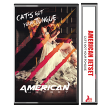 Load image into Gallery viewer, American Jetset - Cat's Got Your Tongue (Cassette + Digital Copy)
