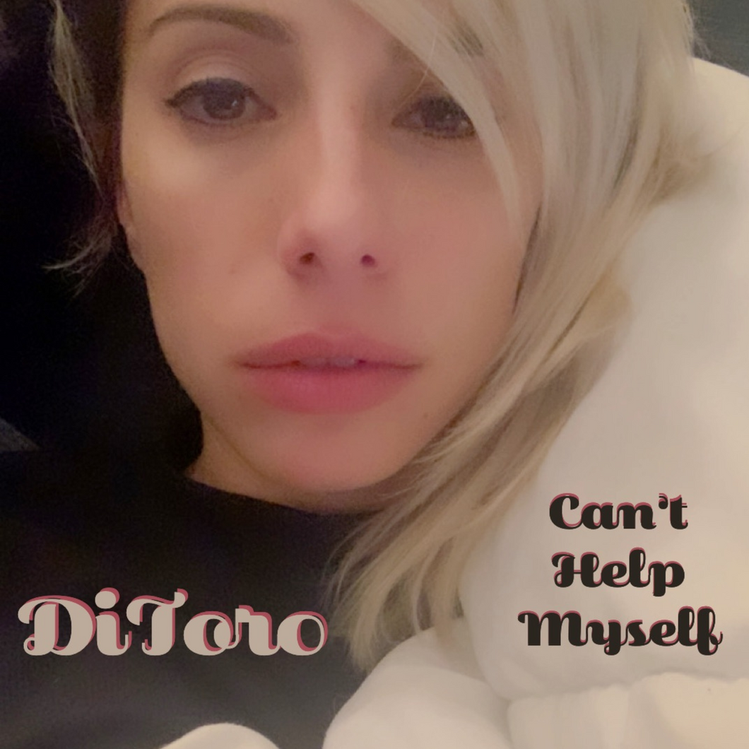 DiToro - Can't Help Myself (Single) {Digital Download}