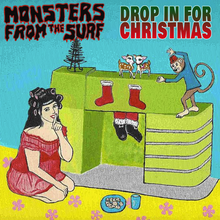 Load image into Gallery viewer, Monsters From The Surf - Drop In For Christmas EP (CD + Digital Copy)
