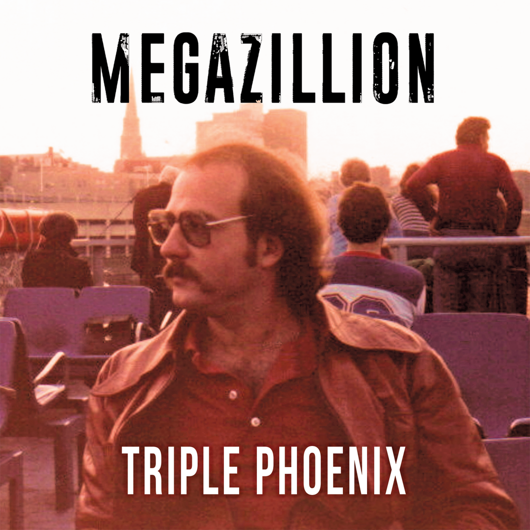 Megazillion - Triple Phoenix {Multiple Formats}