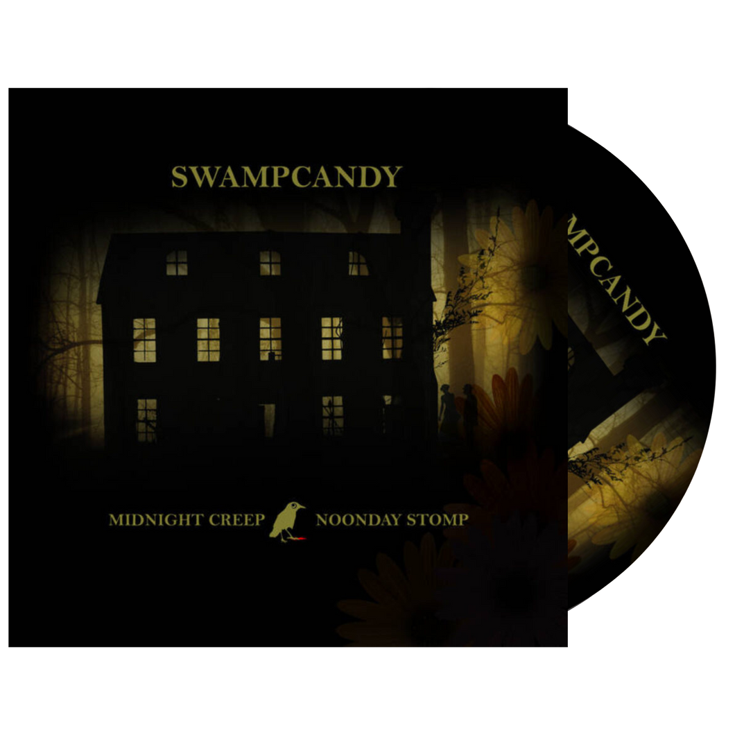Swampcandy - Midnight Creep / Noonday Stomp (CD + Digital Copy)