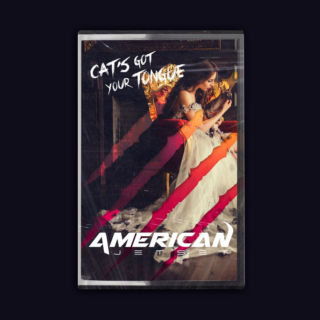 American Jetset - Cat's Got Your Tongue (Cassette + Digital Copy)