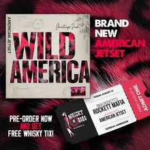 Load image into Gallery viewer, American Jetset - Wild America [PRE-ORDER] + FREE Whisky Ticket
