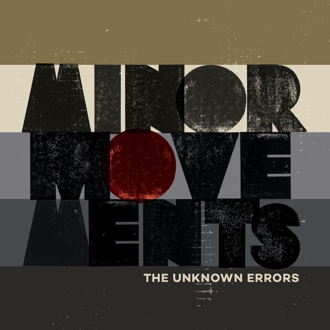 The Unknown Errors - Minor Movements (Multiple Formats)