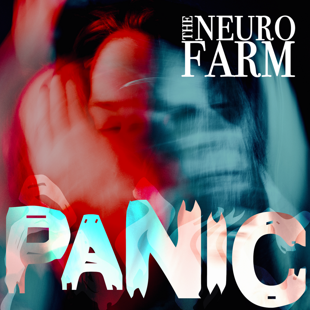 The Neuro Farm - Panic (Single) {Digital Download}