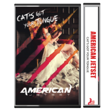 Load image into Gallery viewer, American Jetset - Cat&#39;s Got Your Tongue (Cassette + Digital Copy)
