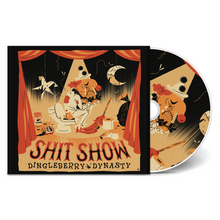 Load image into Gallery viewer, Dingleberry Dynasty - Shit Show {Multiple Formats}
