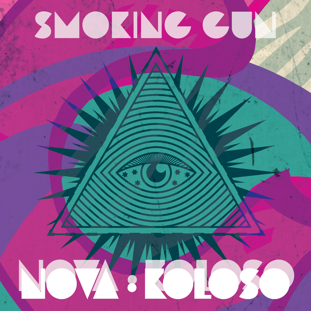 Nova Koloso - Smoking Gun (Radio Edit) - Digital Download